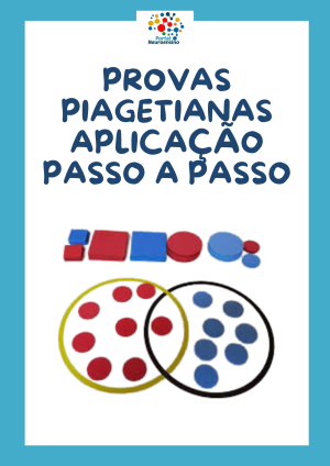 Provas Piagetianas Aplicação passo a passo