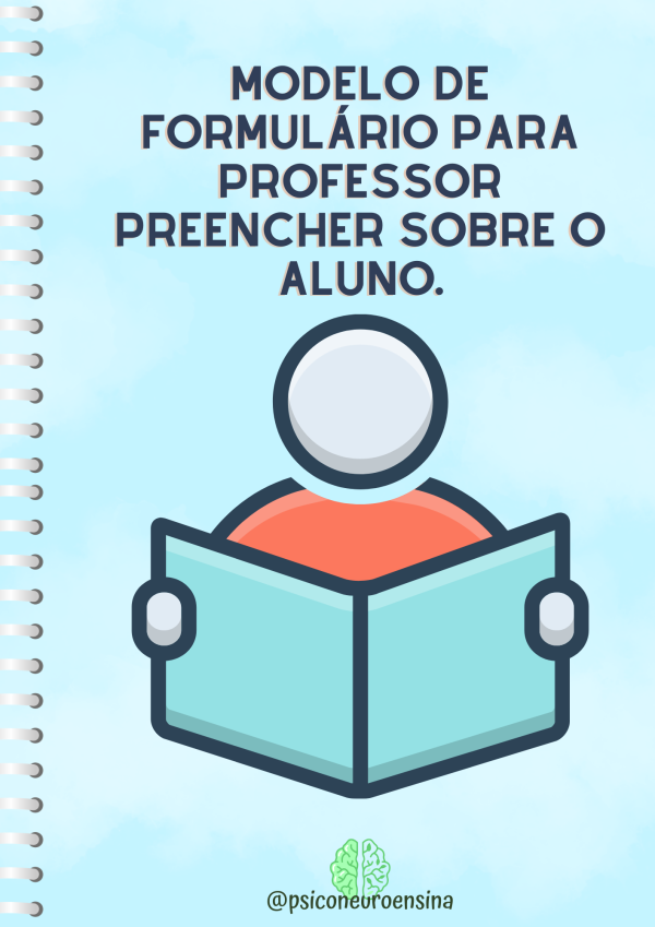 MODELO DE FORMULÁRIO  PARA O  PROFESSOR PREENCHER SOBRE O ALUNO