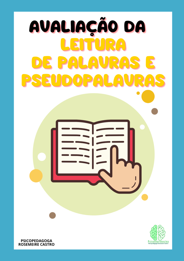 Avaliação  da Leitura de  Palavras e  Pseudopalavras