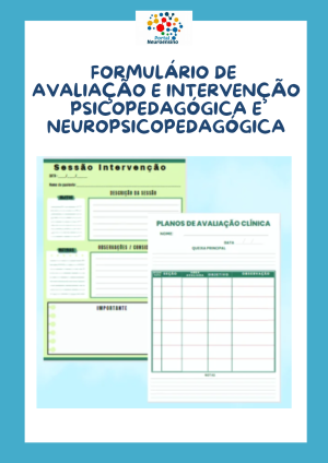 Formulário de avaliação e intervenção psicopedagógica e neuropsicopedagógica