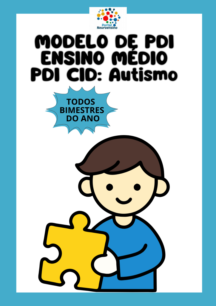 Modelo PDI – Ensino Médio – CID: AUTISMO – Portal Neuro Ensino