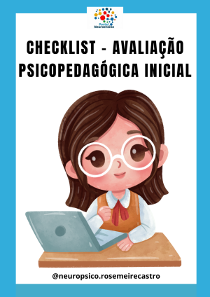 Checklist – Avaliação Psicopedagógica Inicial crianças  do neurodesenvolvimento