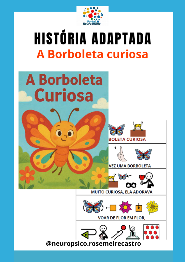 História adaptada: "A borboleta cursiosa"